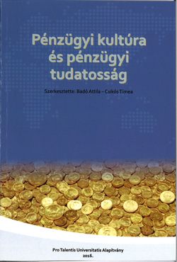   Badó Attila – Csikós Tímea: Pénzügyi kultúra és pénzügyi tudatosság